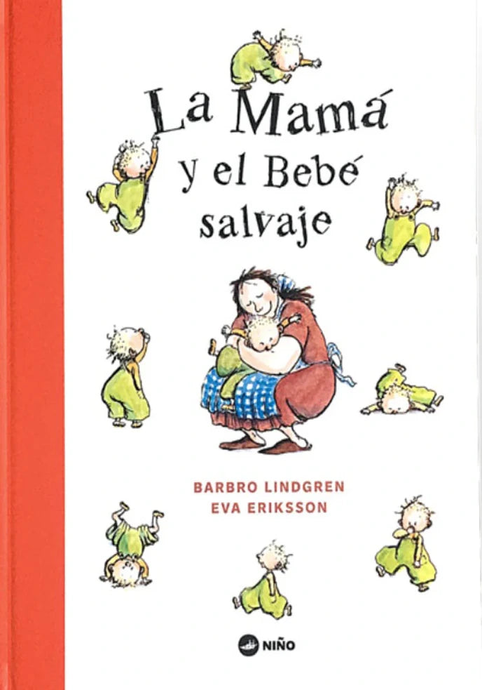 Portada de LA MAMA Y EL BEBE SALVAJE — VARIOS AUTORES. ISBN 9789569569241