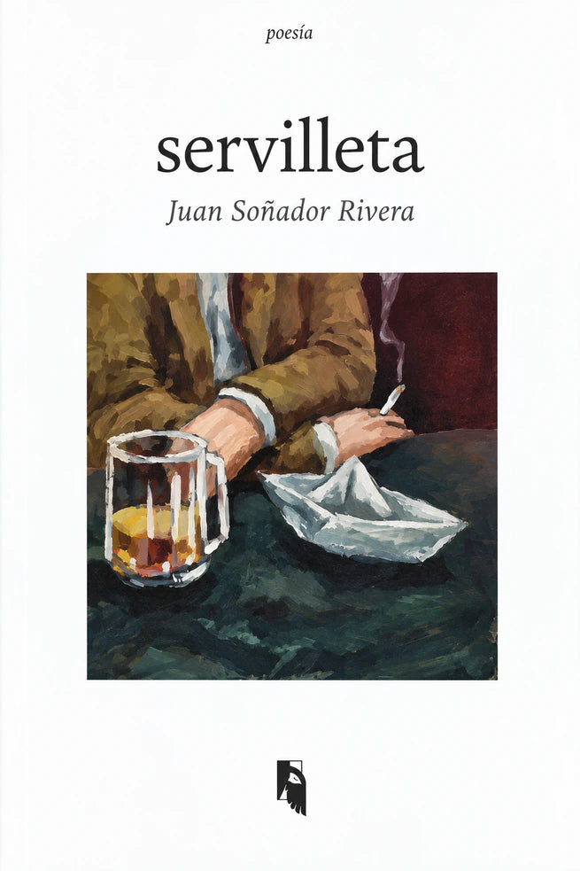 Portada de libro Servilleta, de Juan Soñador Rivera