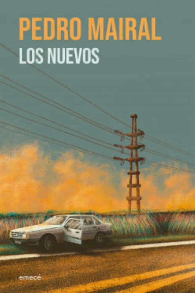 Portada de Los nuevos - Pedro Mairal