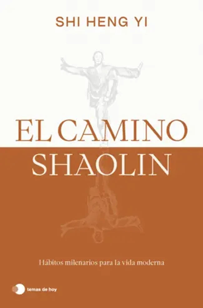 Portada de El camino Shaolin, Shi Heng Yi