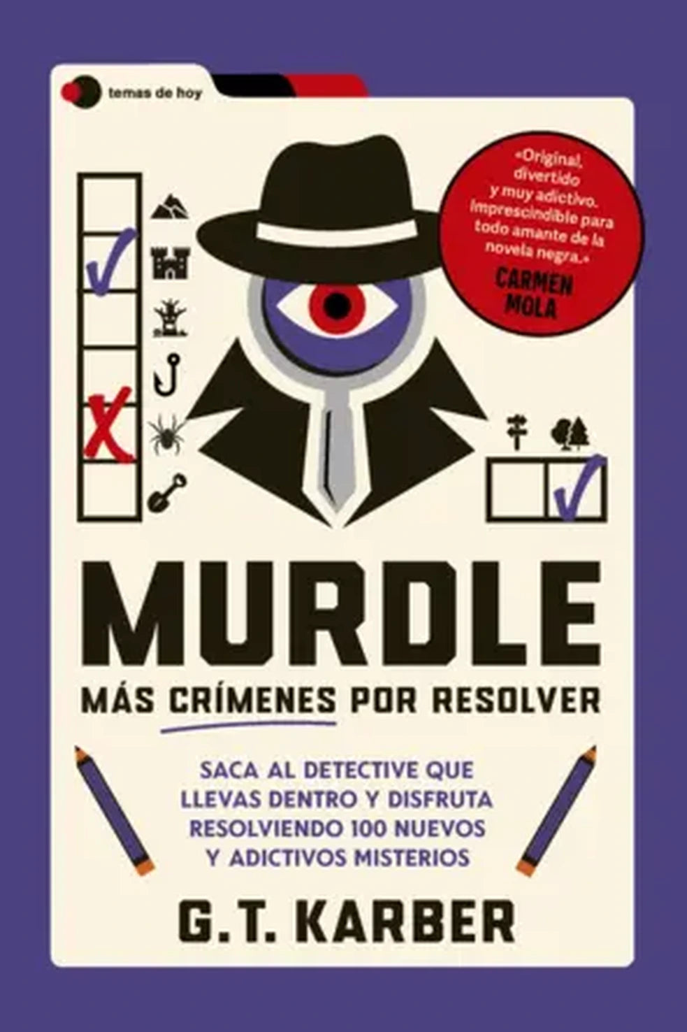 Murdle: más crímenes por resolver, de G. T. Karber. Libro de thriller publicado por Temas de Hoy