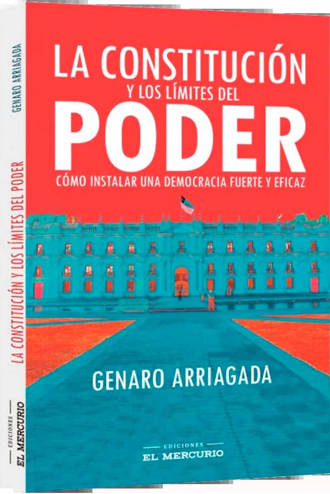 Portada de La Constitución y los límites del poder. Cómo instalar una democracia