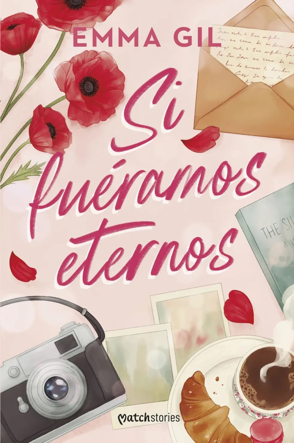 Portada de Si fuéramos eternos, Emma Gil