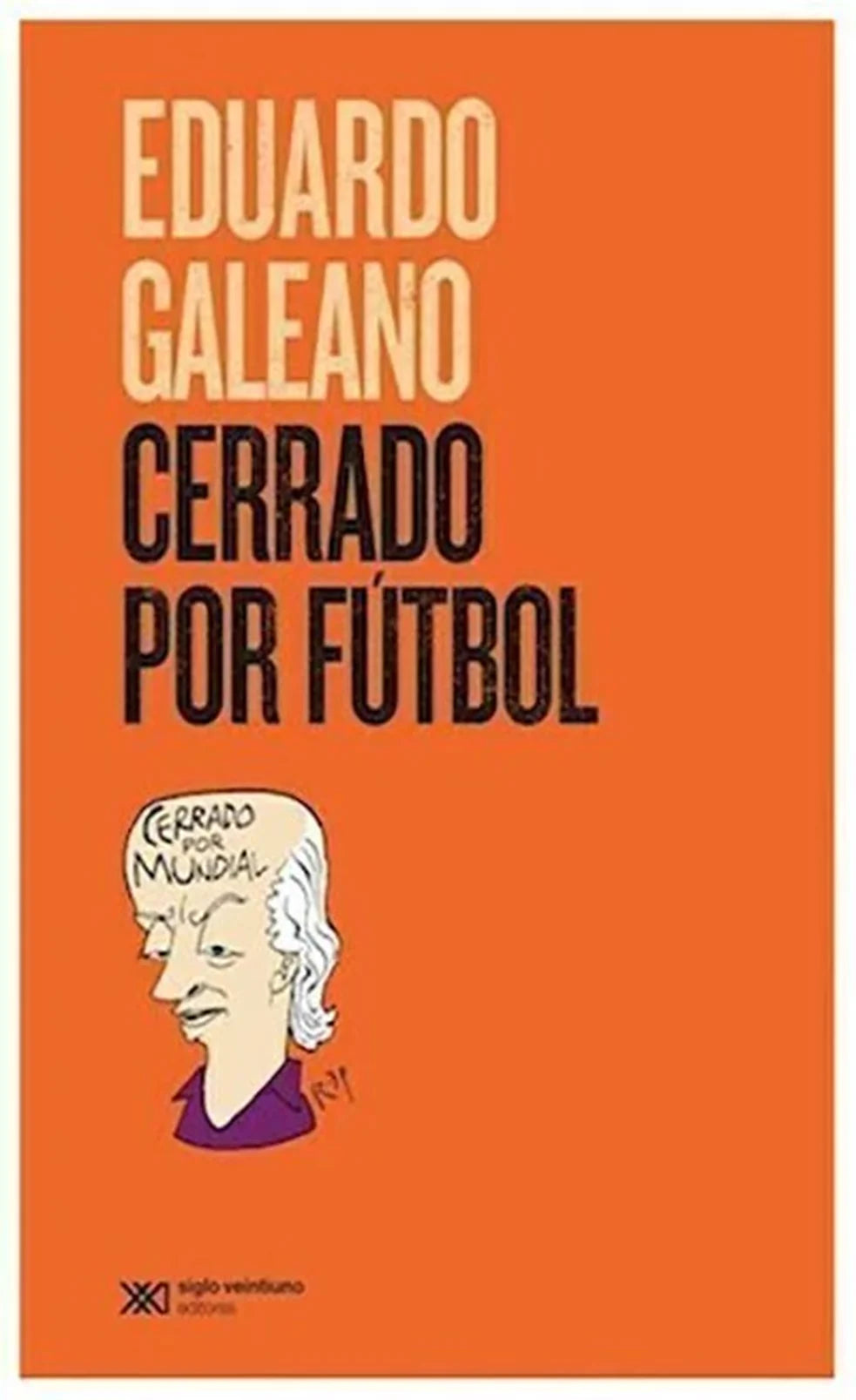 Portada de Cerrado por fútbol