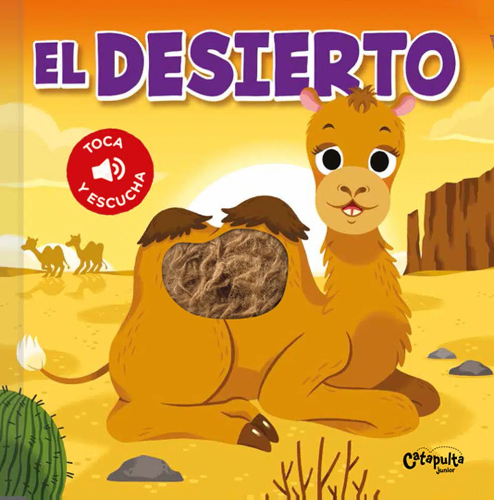 Portada de Toca y escucha: El desierto