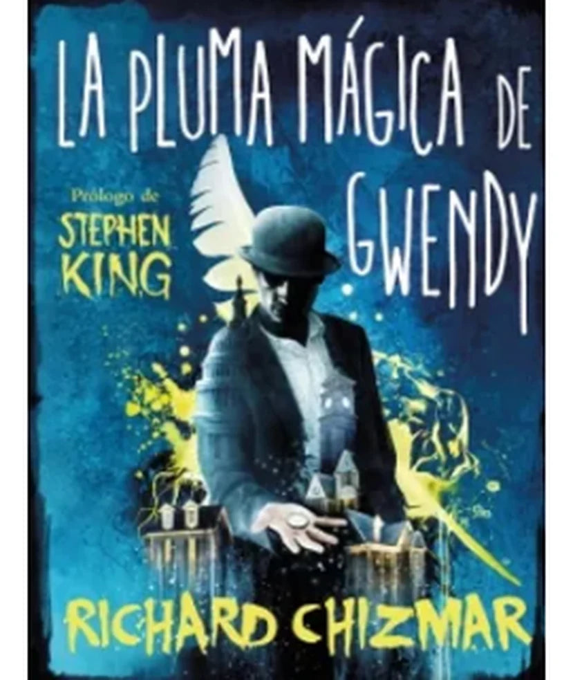 Portada de La pluma mágica de Gwendy