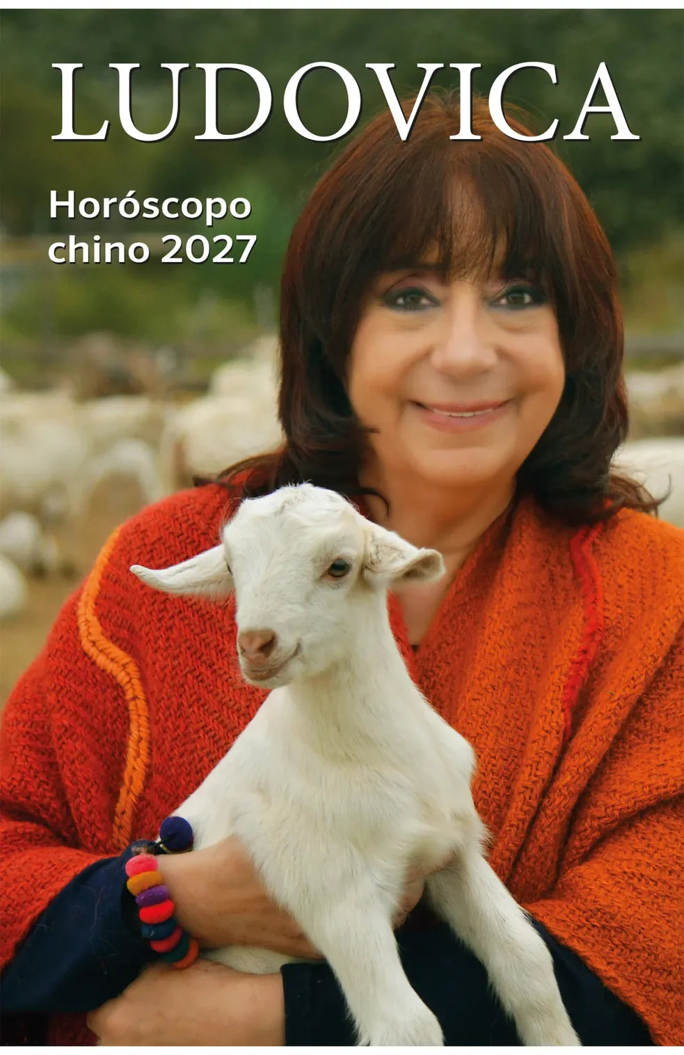 Portada del libro Horóscopo chino 2027: Año de la Cabra de fuego, de Ludovica Squirru Dari