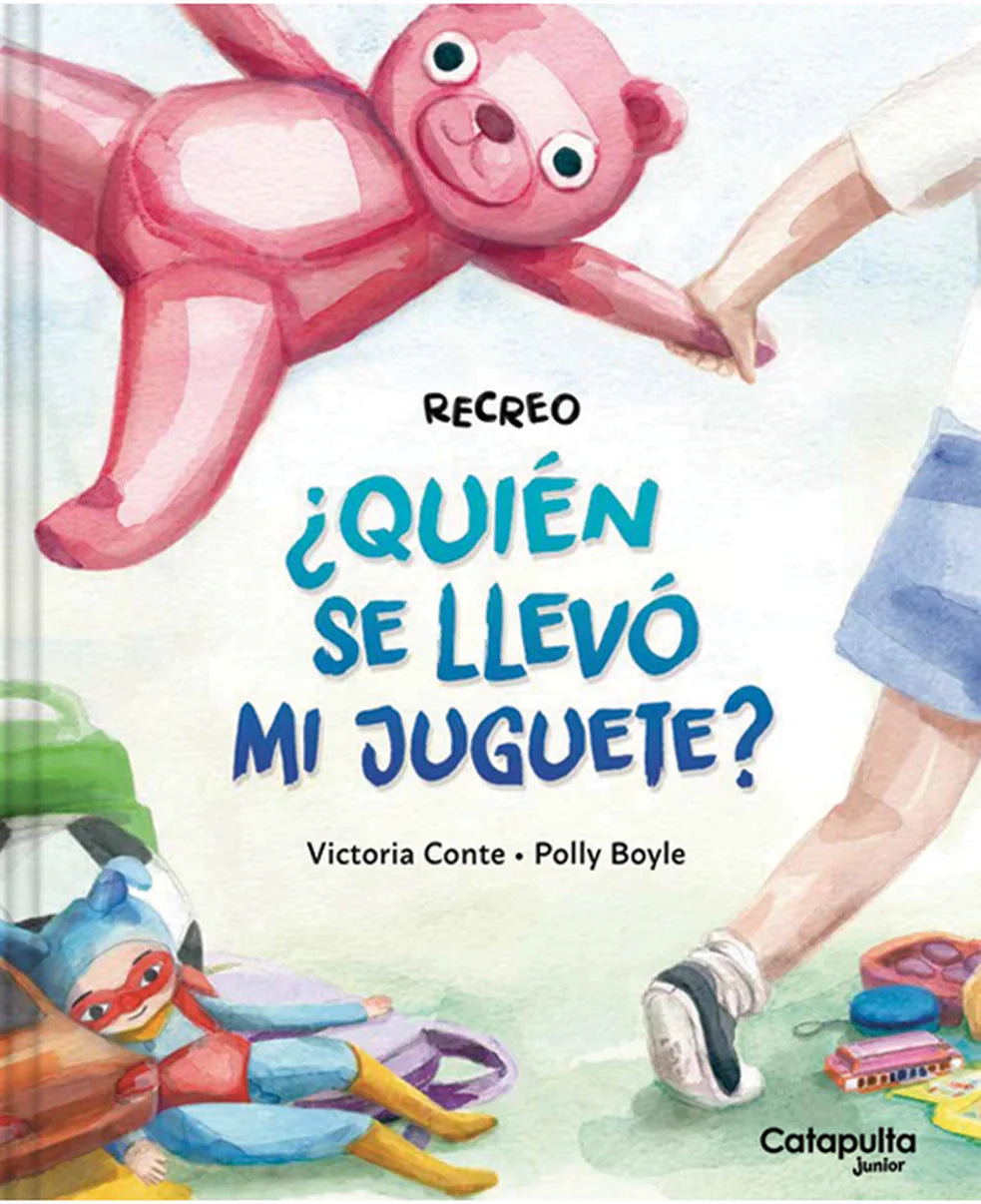 Portada de Recreo. ¿Quién se llevó mi juguete?