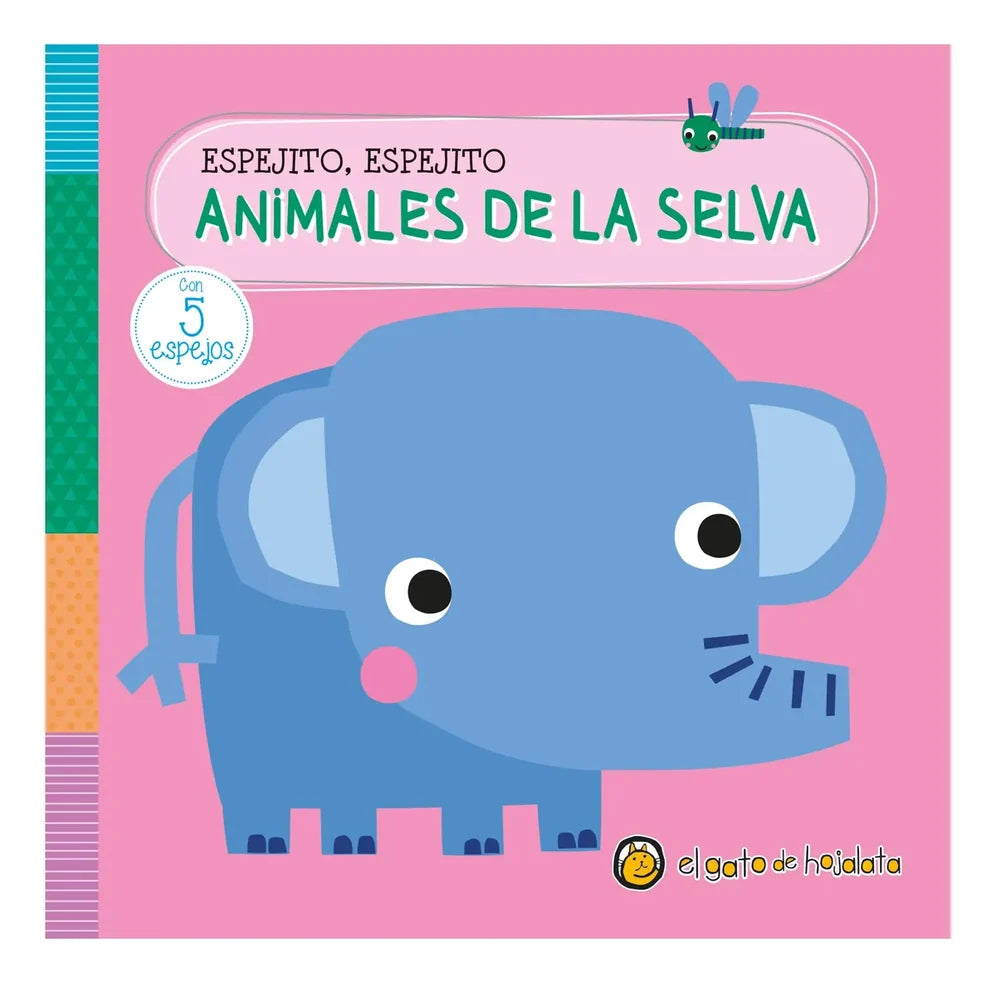 Portada de Espejito, espejito: animales de la selva, El Gato de Hojalata