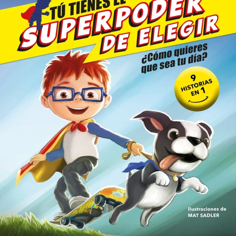 Portada de Tú tienes el súper poder de elegir