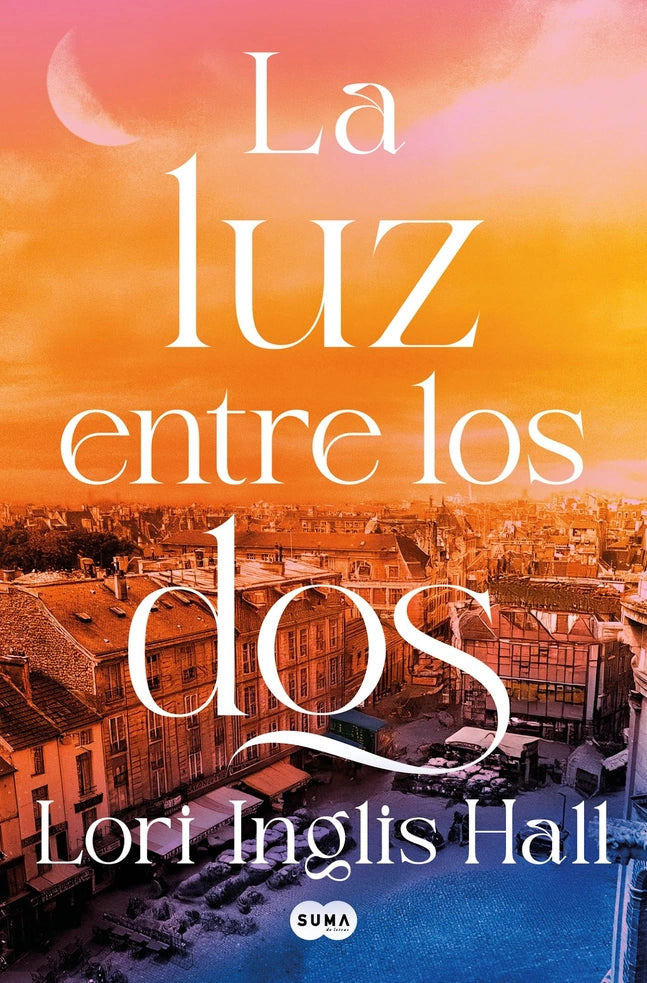 Portada de libro La luz entre los dos, de Lori Inglis Hall