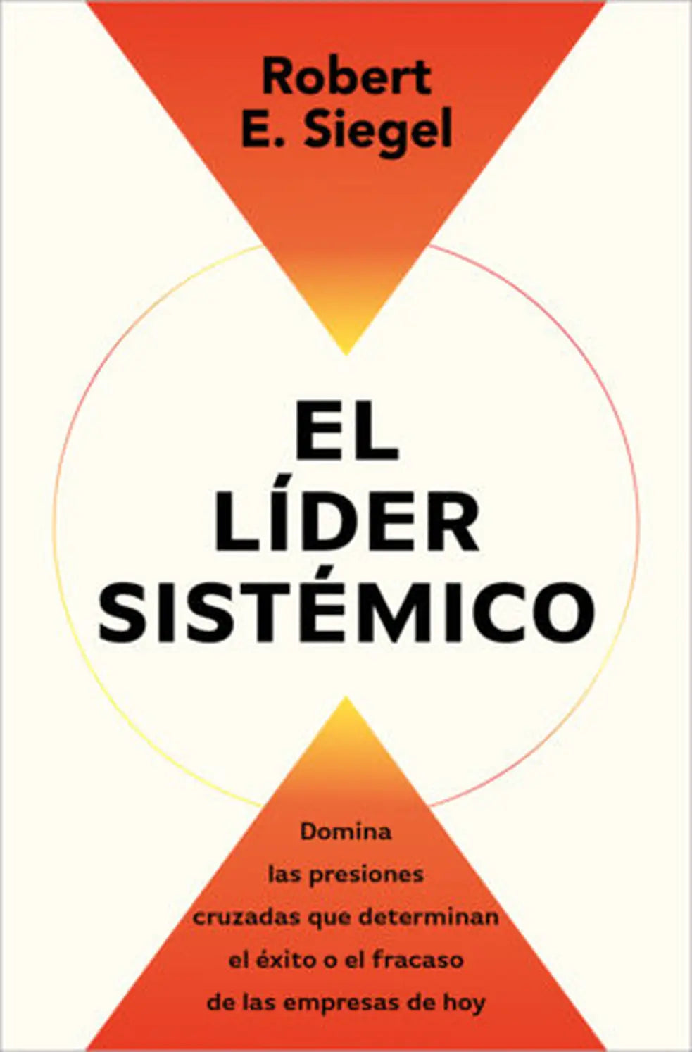Portada de El líder sistémico de Robert E. Siegel