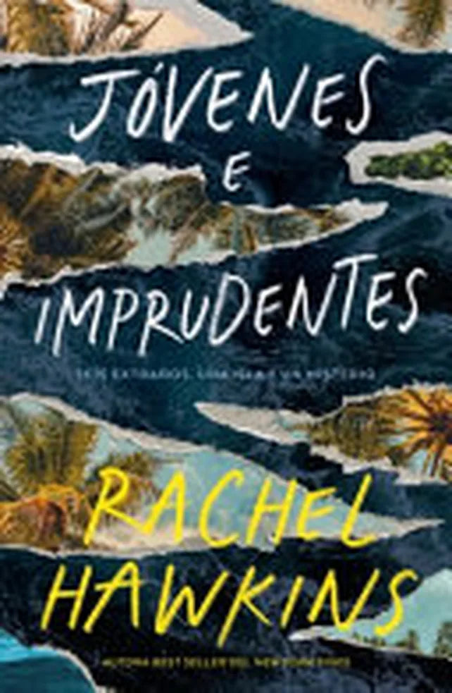 Portada de JOVENES E IMPRUDENTES — RACHEL HAWKINS. ISBN 9791387595029