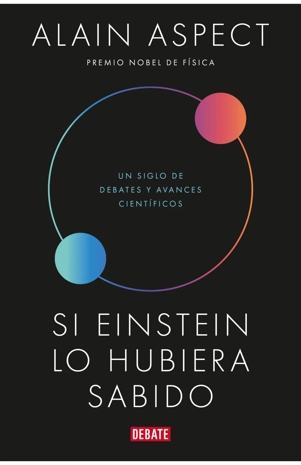 Portada de SI EINSTEIN LO HUBIERA SABIDO