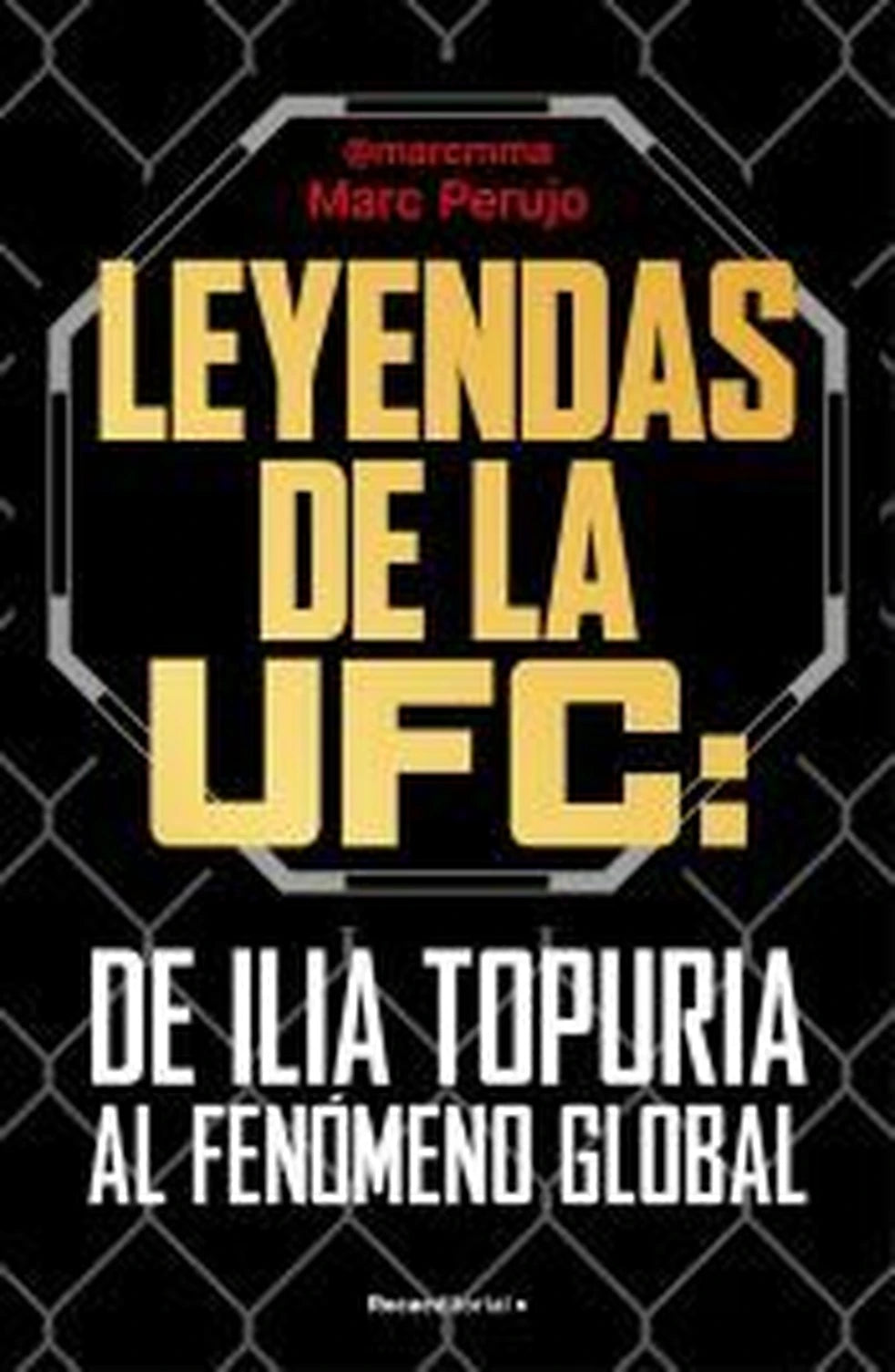 Portada de Leyendas de la UFC. De Ilia Topuria al fenómeno global
