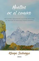 Huellas en el camino, de Khenpo Sodargye. Libro de la categoría reflexión publicado por Urano