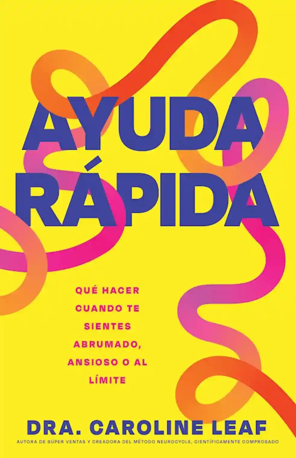 Portada de Ayuda rápida, de Caroline Leaf