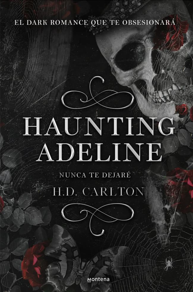 Portada del libro HAUTING ADELINE NUNCA TE DEJARE de H D CARLTON , publicado por MONTENA