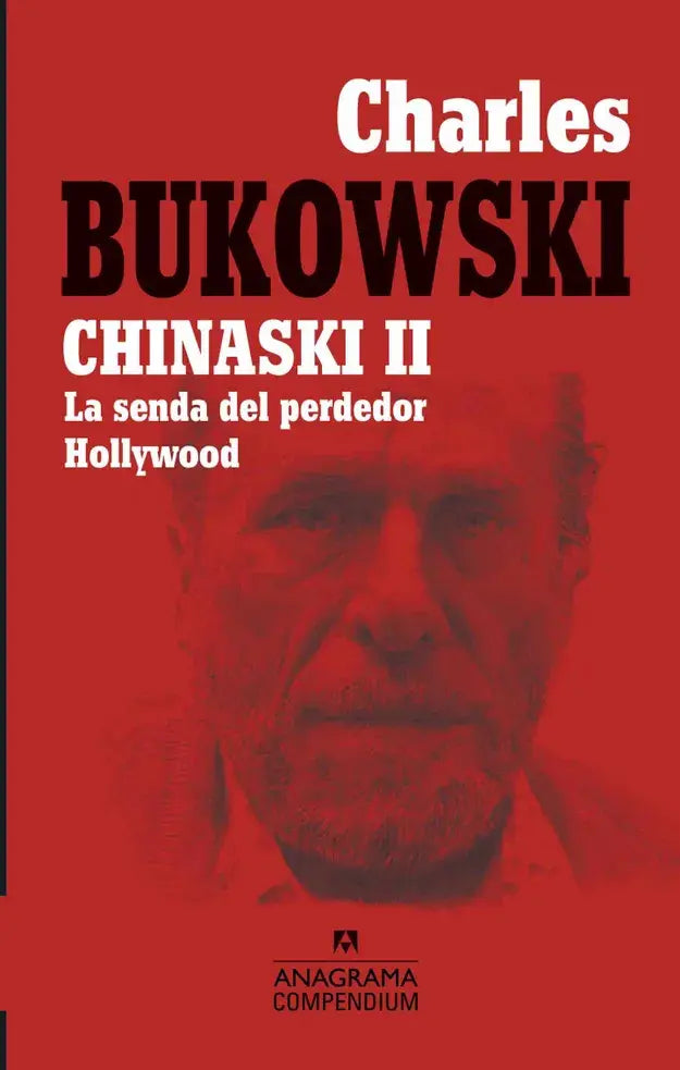 Portada del libro BUKOWAKI CHINASKI 2 de CHARLES BUKOWSKI , publicado por ANAGRAMA