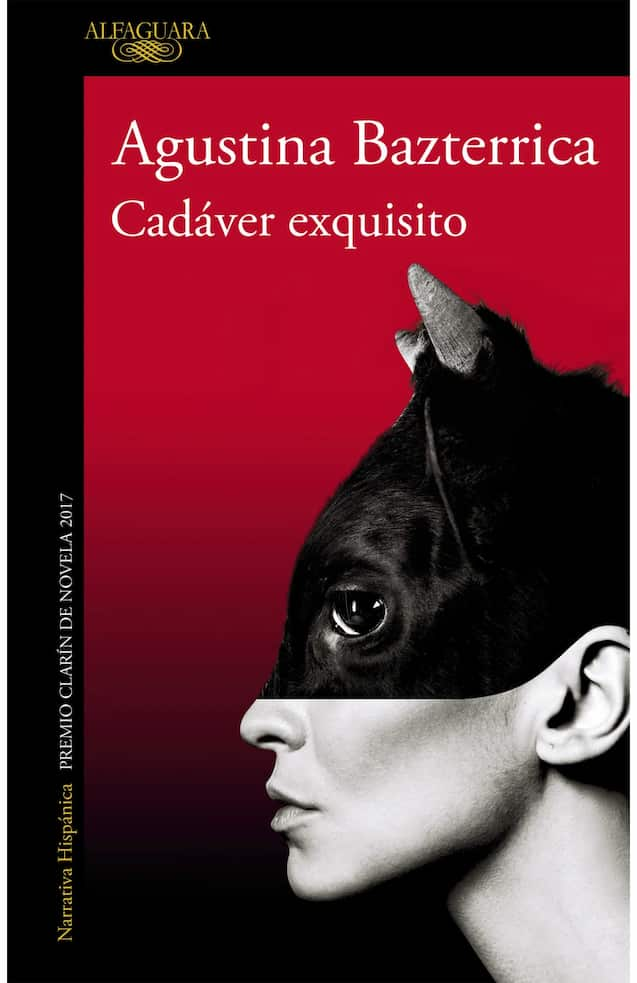 comprar libro CADAVER EXQUISITO - AGUSTINA BAZTERRIC Leolibros.cl / Qué Leo Copiapó