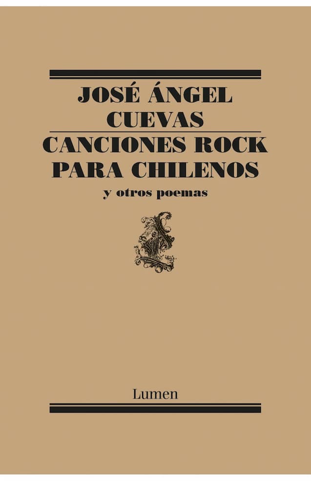 CANCIONES ROCK PARA CHILENOS Y OTROS P - JOSE ANGEL CUEVAS