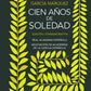 CIEN AÑOS DE SOLEDAD (TD) Edición Conmemorativa RAE y ASALE - GABRIEL GARCIA MARQUEZ