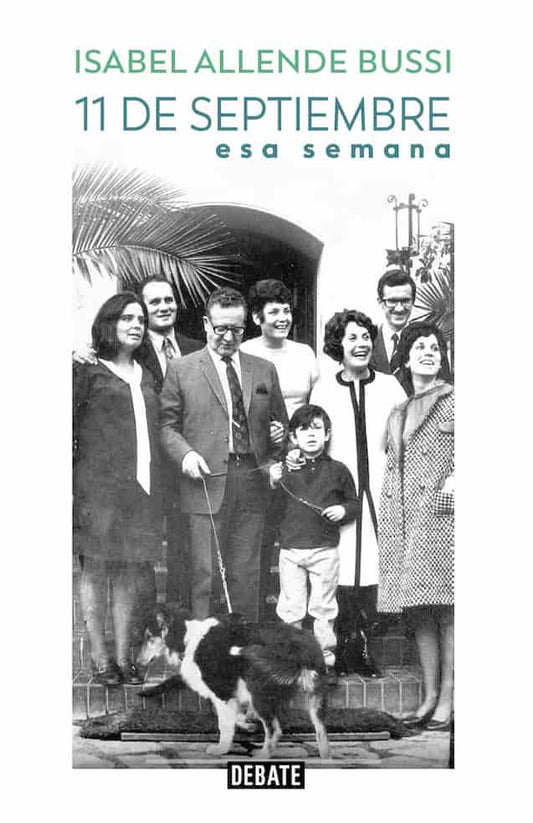 Comprar libro  11 DE SEPTIEMBRE ESA SEMANA - ISABEL ALLENDE BUSSI con envío rápido a todo Chile - Qué Leo Copiapó