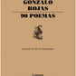 Comprar libro  90 POEMAS GONZALO ROJAS  - GONZALO ROJAS con envío rápido a todo Chile - Qué Leo Copiapó