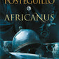 Comprar libro  AFRICANUS 1 El hijo del Consul SANTIAGO  POSTEGUI con envío rápido a todo Chile - Qué Leo Copiapó