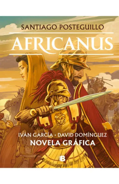 Portada del libro AFRICANUS NOVELA GRAFICA de SANTIAGO POSTEGUI , publicado por EDICIONES B
