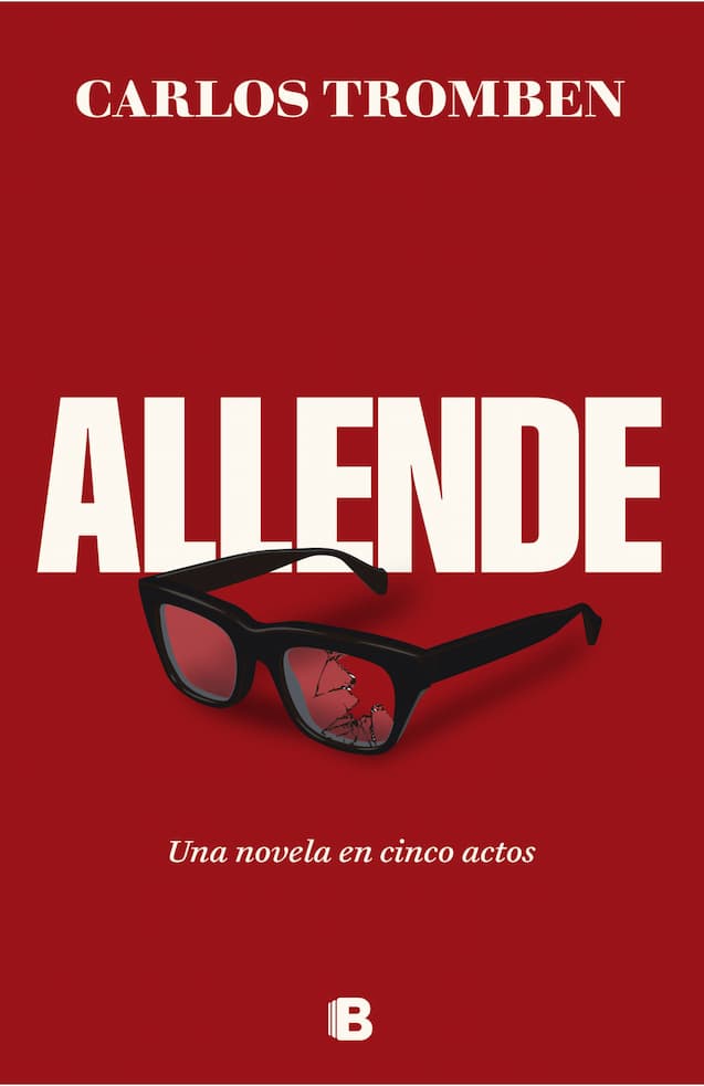 Portada del libro 'ALLENDE UNA NOVELA DE CINCO ACTOS - CARLOS TROMBEN | NOVELA HISTORICA' de una. Pertenece a la categoría novela historica. Ideal para quienes buscan historias apasionantes.