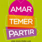 Comprar libro  AMAR TEMER PARTIR - LUCIANO LUTEREAU con envío rápido a todo Chile - Qué Leo Copiapó