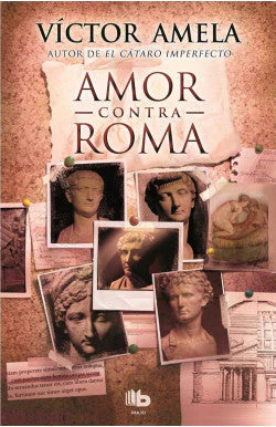 Comprar libro  AMOR CONTRA ROMA VICTOR  AMELA con envío rápido a todo Chile - Qué Leo Copiapó