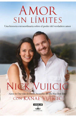 comprar libro AMOR SIN LÍMITES, UNA HISTORIA EXTRAORDINARIA SOBRE EL PODER DEL AMOR NICK VUJICIC Leolibros.cl / Qué Leo Copiapó