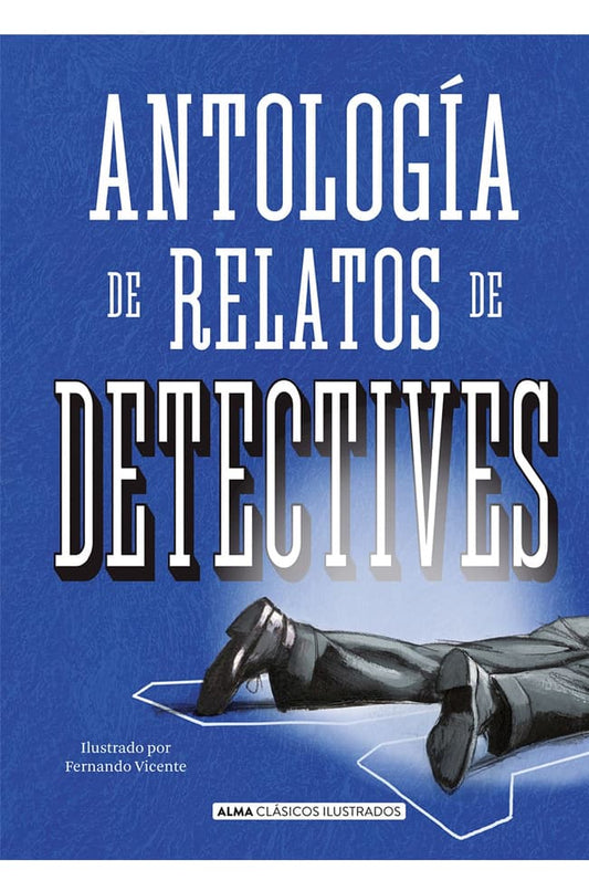 Comprar libro  ANTOLOGIA DE RELATOS DE DETECTIVES VARIOS AUTORES con envío rápido a todo Chile - Qué Leo Copiapó