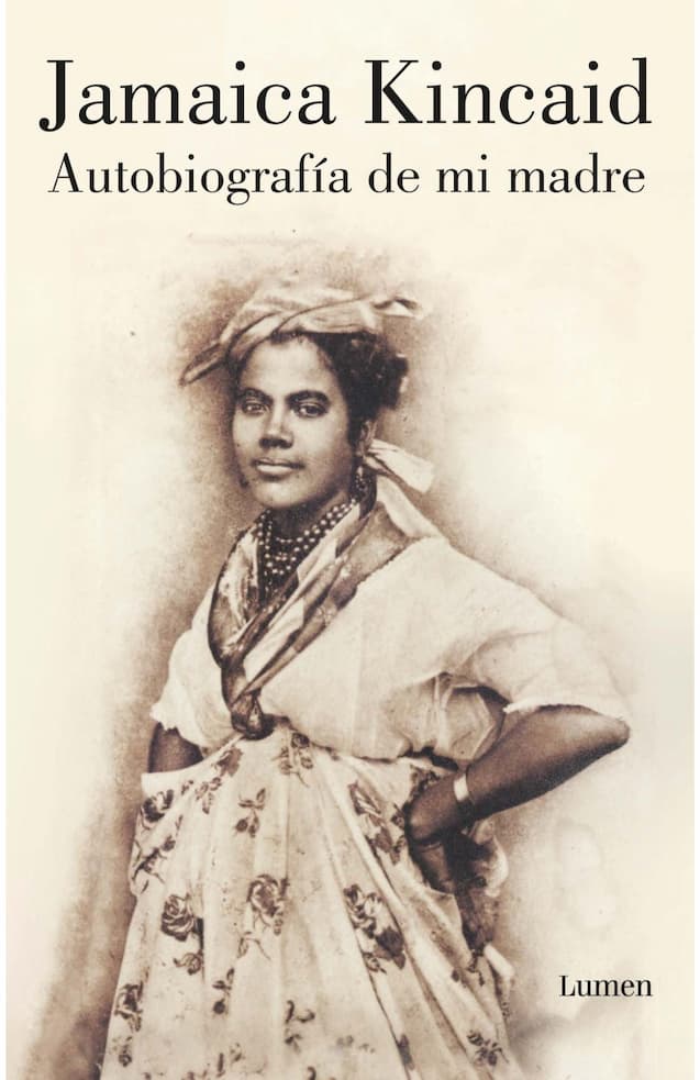 Portada del libro 'AUTOBIOGRAFIA DE MI MADRE JAMAICA KINCAID | NOVELA' de de. Pertenece a la categoría novela. Ideal para quienes buscan historias apasionantes.