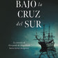 Comprar libro  BAJO LA CRUZ DEL SUR PATRICIA CERDA con envío rápido a todo Chile - Qué Leo Copiapó