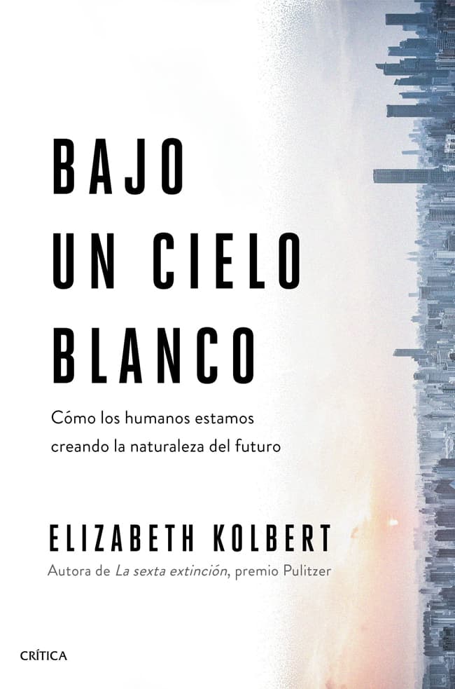 Comprar libro  BAJO UN CIELO BLANCO ELIZABETH KOLBERT con envío rápido a todo Chile - Qué Leo Copiapó