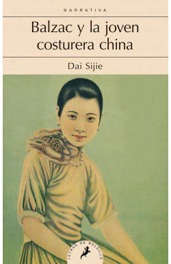 comprar libro BALZAC Y A COSTURERA CHINA DAI SIJIE Leolibros.cl / Qué Leo Copiapó