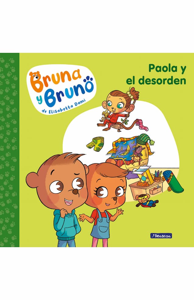 Portada del libro BRUNA Y BRUNO PAOLA Y EL DESORDEN de ELISABETTA DAMI , publicado por BEASCOA