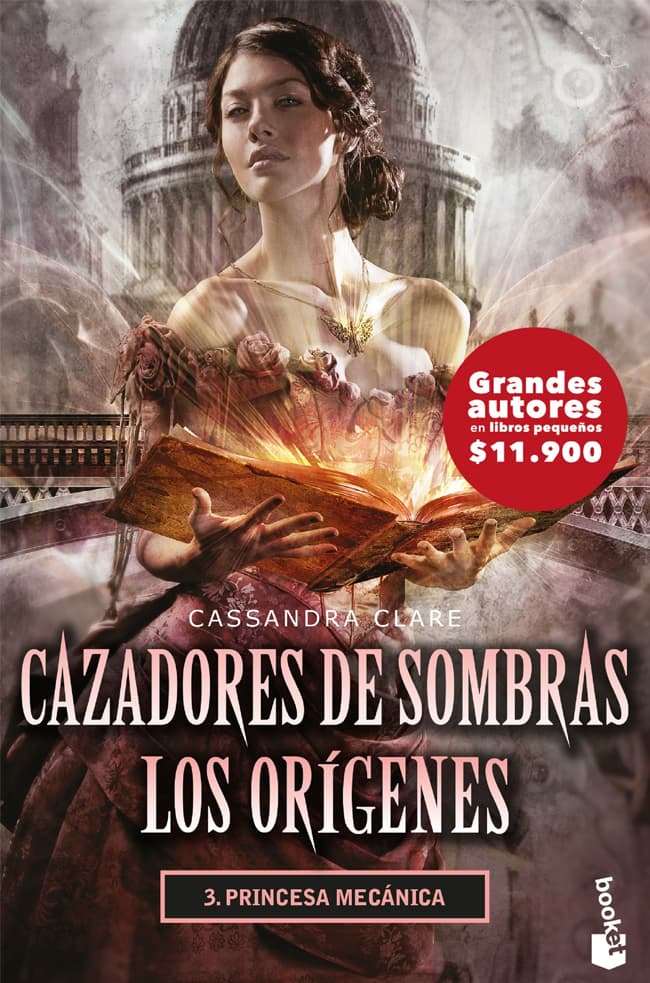 comprar libro CAZADORES DE SOMBRAS, LOS ORIGENES 3. PRINCESA MECANICA CASSANDRA CLARE Leolibros.cl / Qué Leo Copiapó