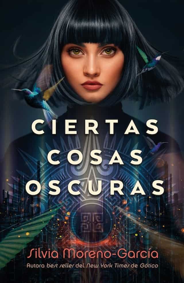 comprar libro CIERTAS COSAS OSCURAS - SILVIA MORENO GARC Leolibros.cl / Qué Leo Copiapó