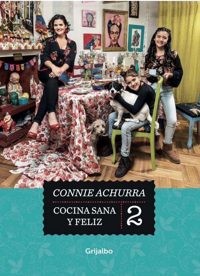 Portada del libro COCINA SANA Y FELIZ 2 de CONNIE ACHURRA , publicado por GRIJALBO