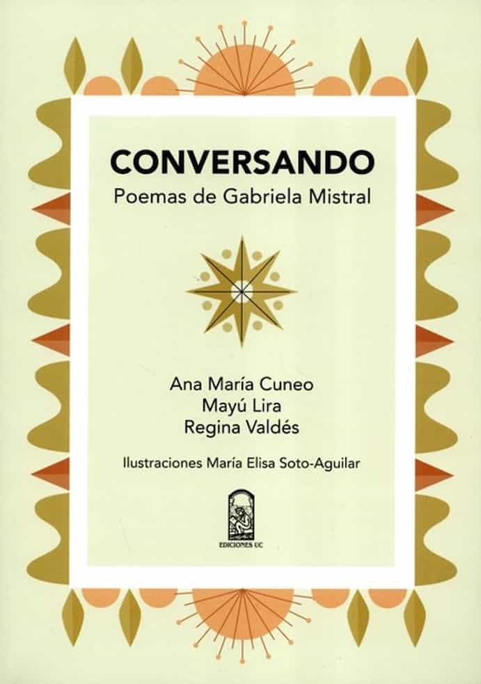 CONVERSANDO POEMAS DE GABRIELA MISTRAL  | POESÍA