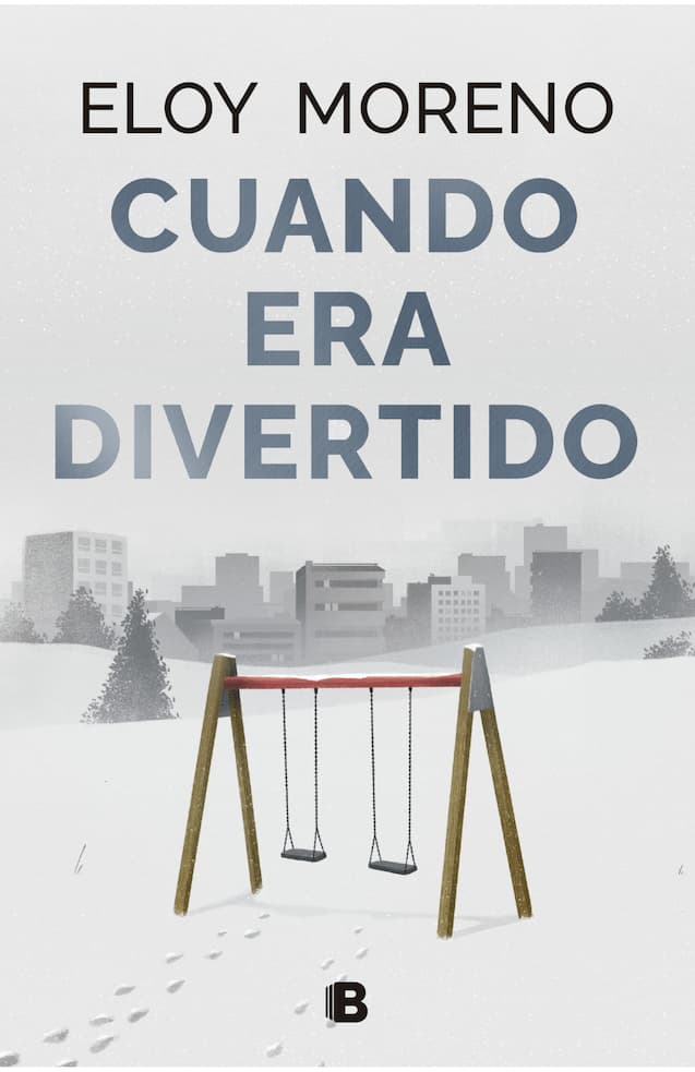 comprar libro CUANDO ERA DIVERTIDO - ELOY MORENO Leolibros.cl / Qué Leo Copiapó