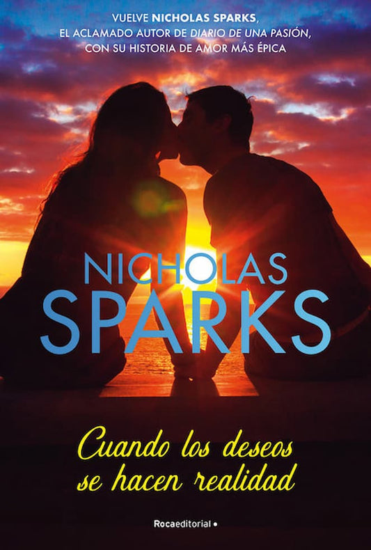 Comprar libro  CUANDO LOS DESEOS SE HACEN REALIDAD NICHOLAS SPARKS con envío rápido a todo Chile - Qué Leo Copiapó