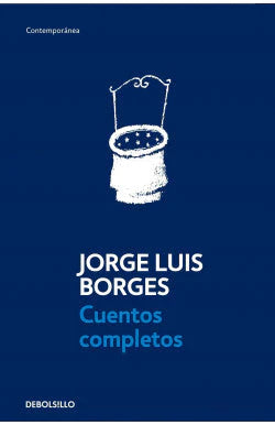 Portada del libro CUENTOS COMPLETOS BORGES de JORGE LUIS BORGES , publicado por DEBOLSILLO