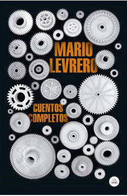 Comprar libro  CUENTOS COMPLETOS MARIO LEVRERO con envío rápido a todo Chile - Qué Leo Copiapó