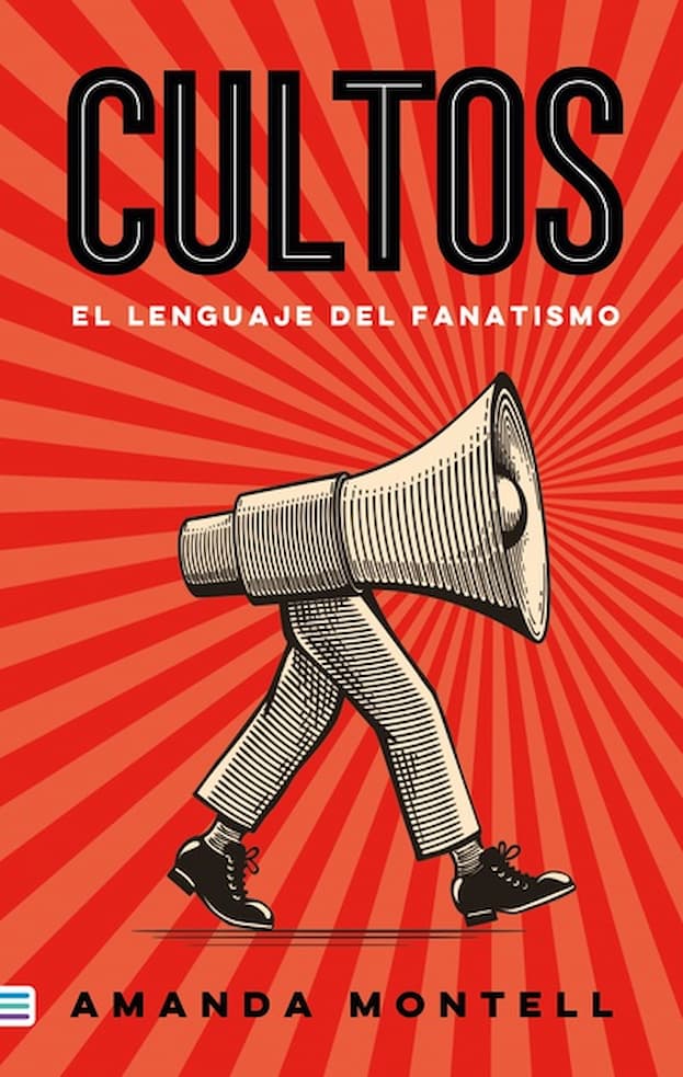 Comprar libro  CULTOS EL LENGUAJE DEL FANATISMO AMANDA MONTELL con envío rápido a todo Chile - Qué Leo Copiapó