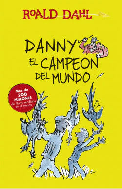 comprar libro DANNY EL CAMPEON DEL MUNDO ROALD DAHL Leolibros.cl / Qué Leo Copiapó